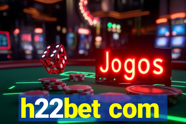 h22bet com